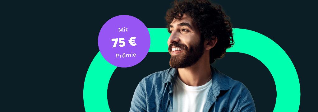 Ein Mann schaut in die Ferne. In einem Hinweis steht Mit 75 Euro Pr&auml;mie.